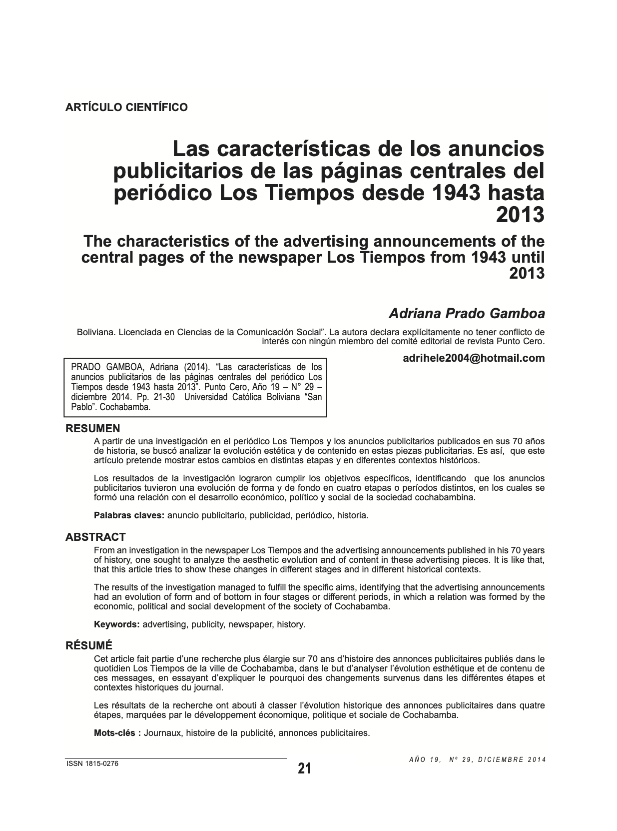 Las características de los anuncios publicitarios de las páginas centrales del periódico Los Tiempos desde 1943 hasta 2013