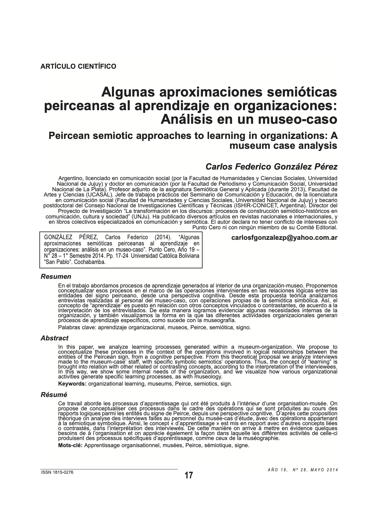 Algunas aproximaciones semióticas peirceanas al aprendizaje en organizaciones: Análisis en un museo-caso