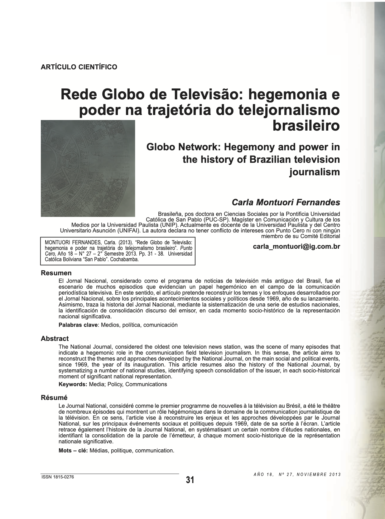 Rede Globo de Televisão: hegemonia e poder na trajetória do telejornalismo brasileiro