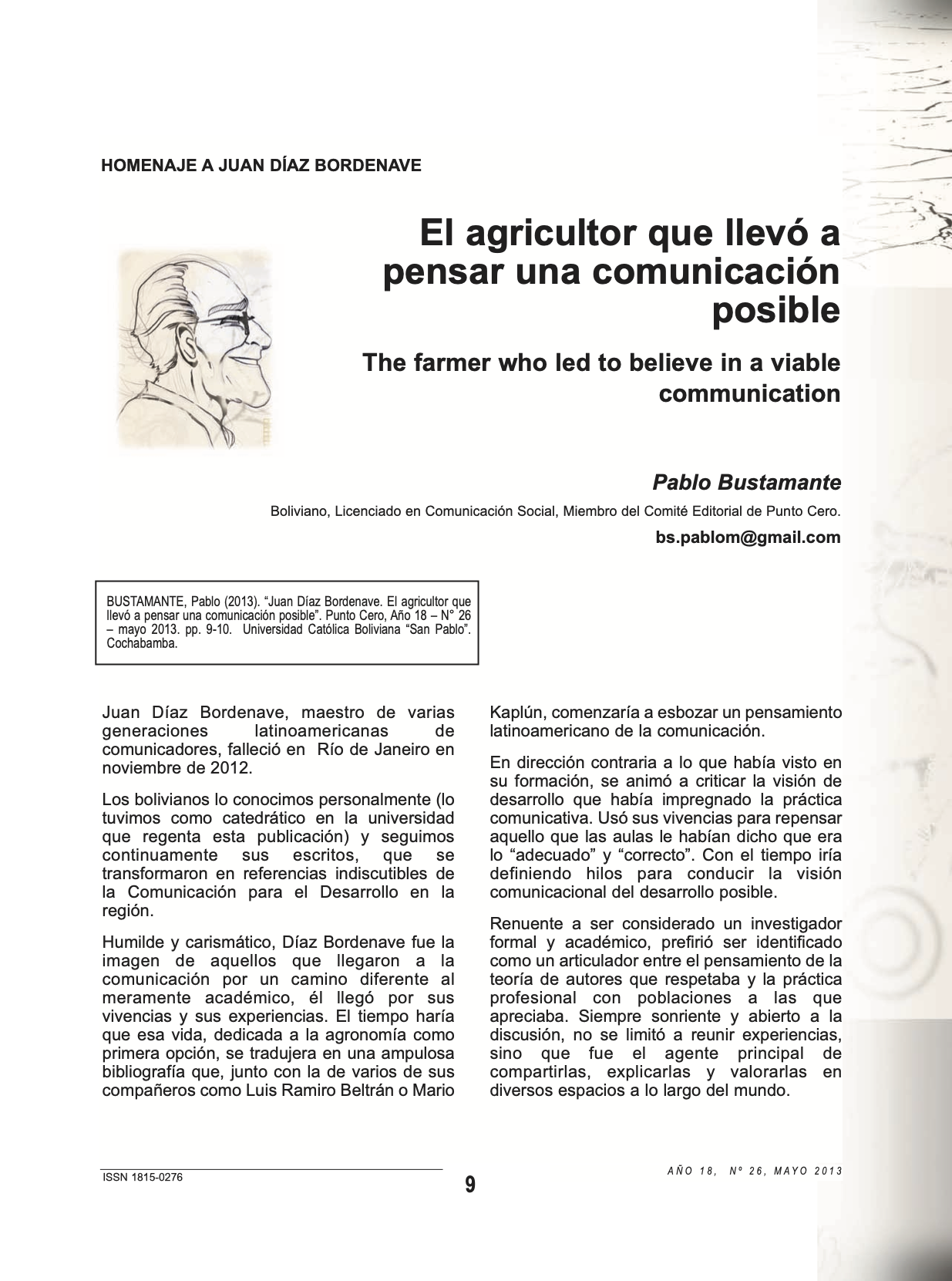 El agricultor que llevó a pensar una comunicación posible