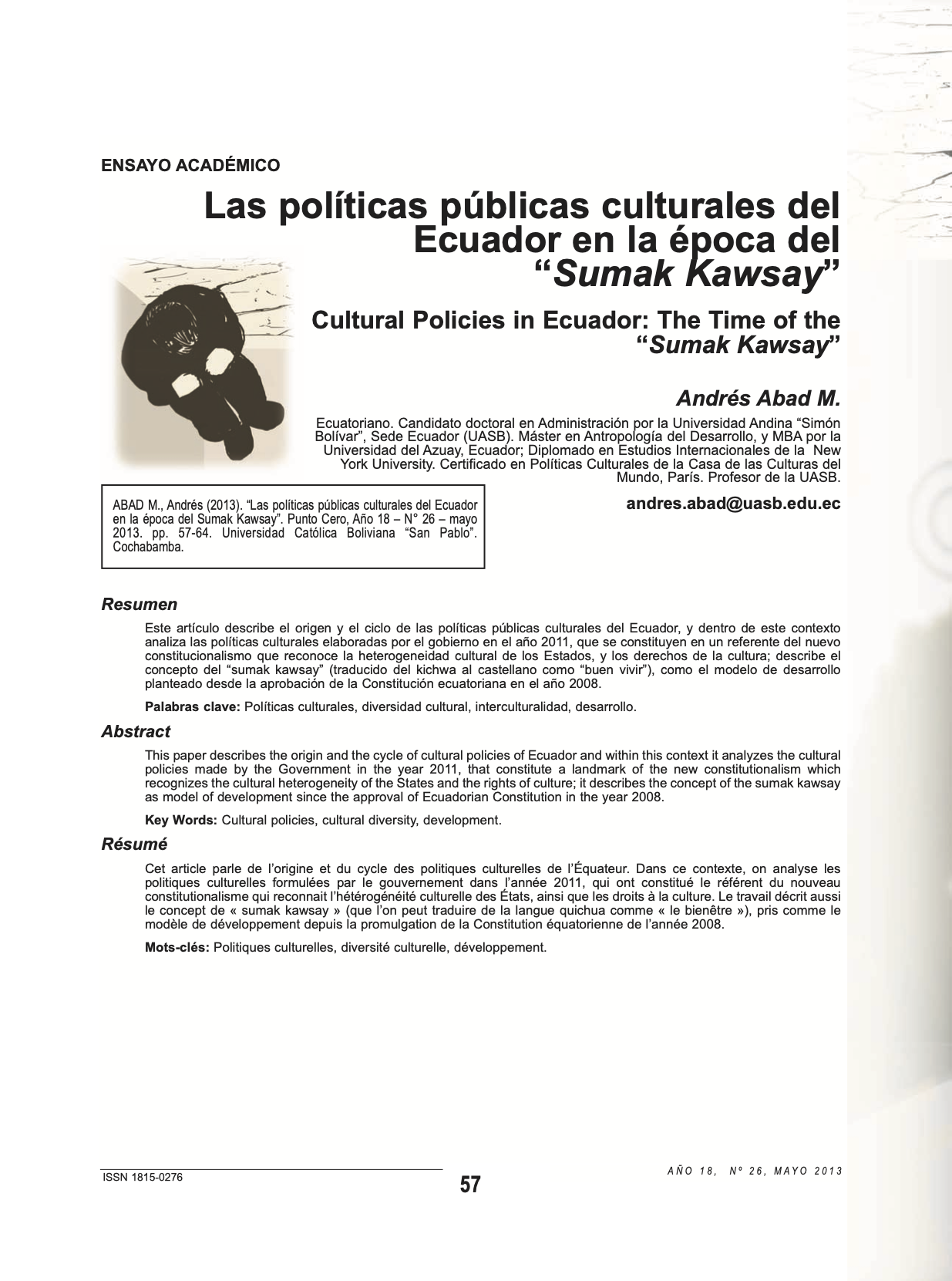 Las políticas públicas culturales del Ecuador en la época del “Sumak Kawsay”