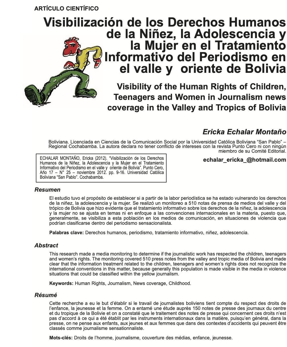 Visibilización de los Derechos Humanos de la Niñez, la Adolescencia y la Mujer en el Tratamiento Informativo del Periodismo en el valle y oriente de Bolivia