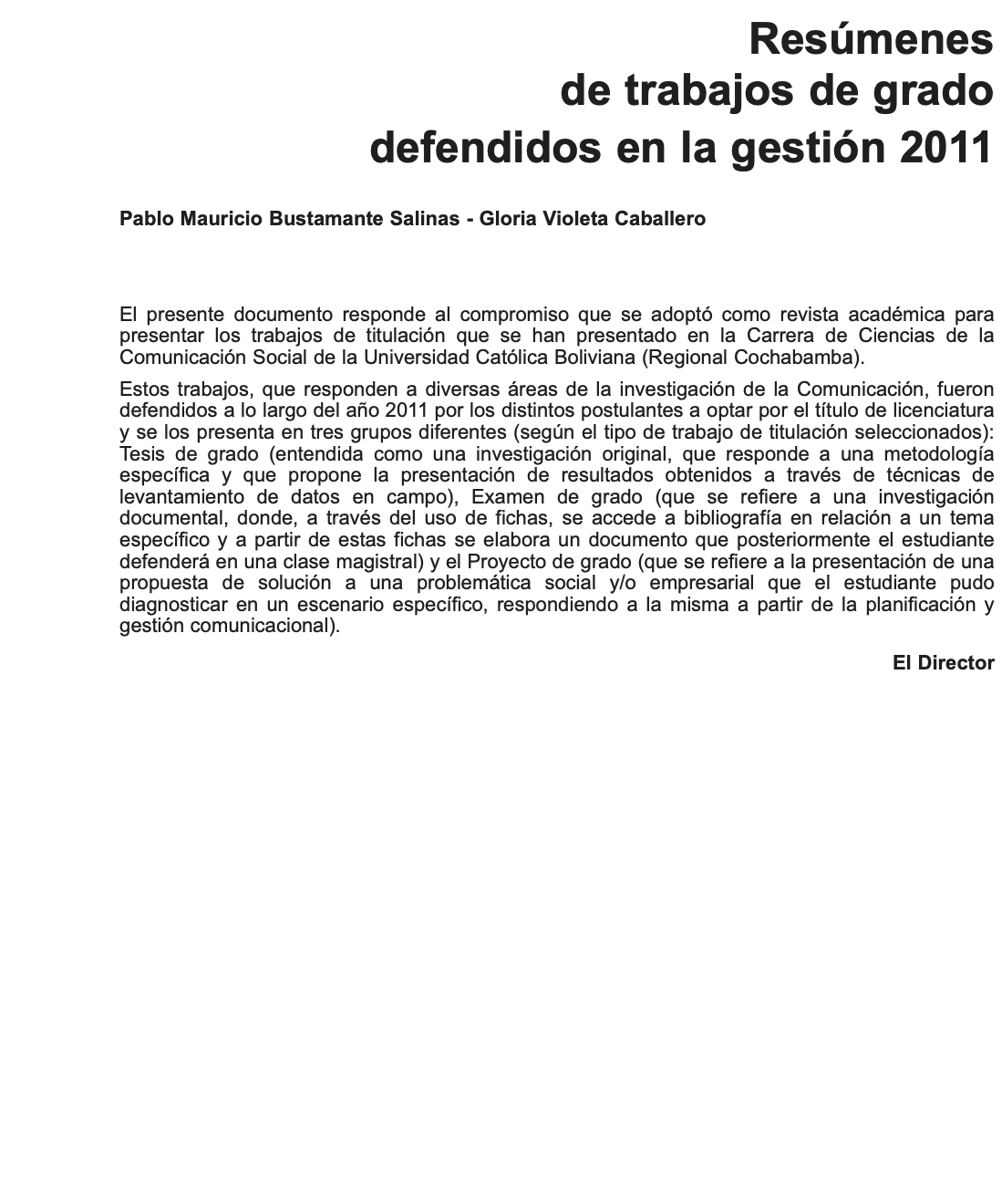 Resúmenes de trabajos de grado defendidos en la gestión 2011