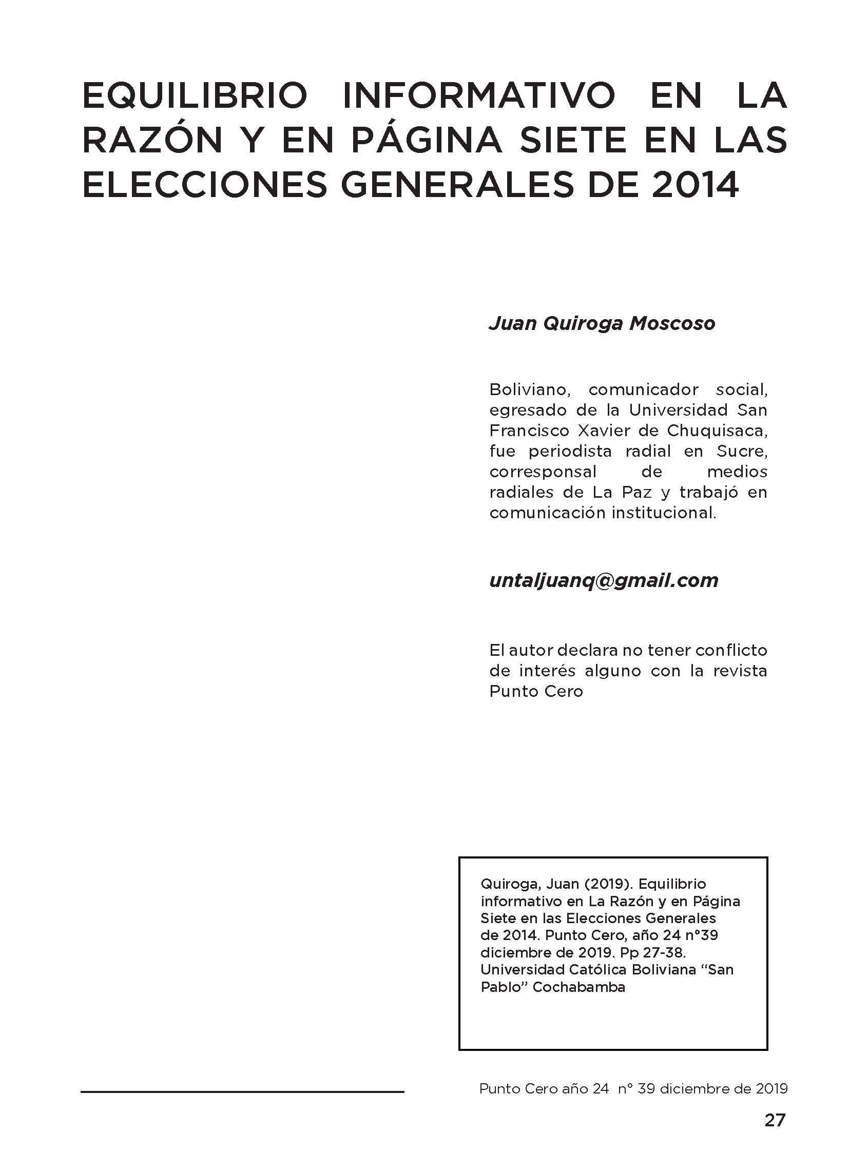 Equilibrio informativo en La Razón y en Página Siete en las  Elecciones Generales de 2014