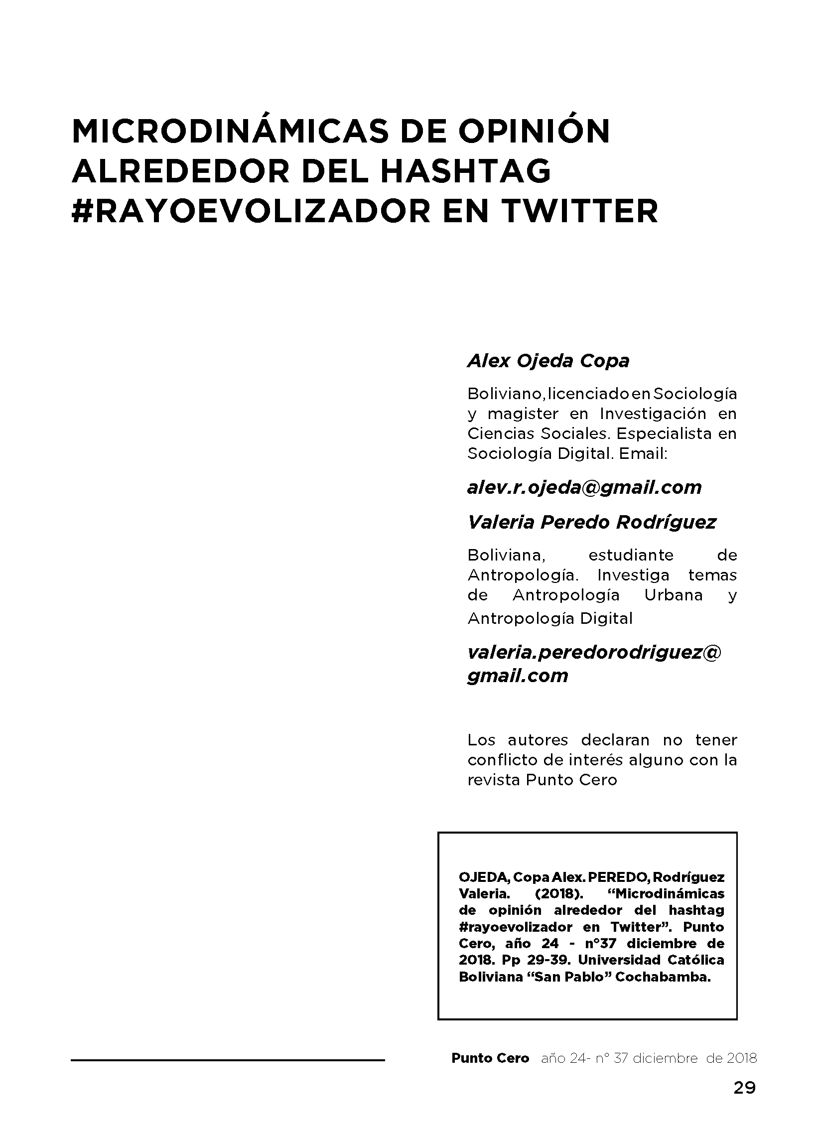 Microdinámicas de opinión  alrededor del hashtag  #RayoEvolizador en Twitter