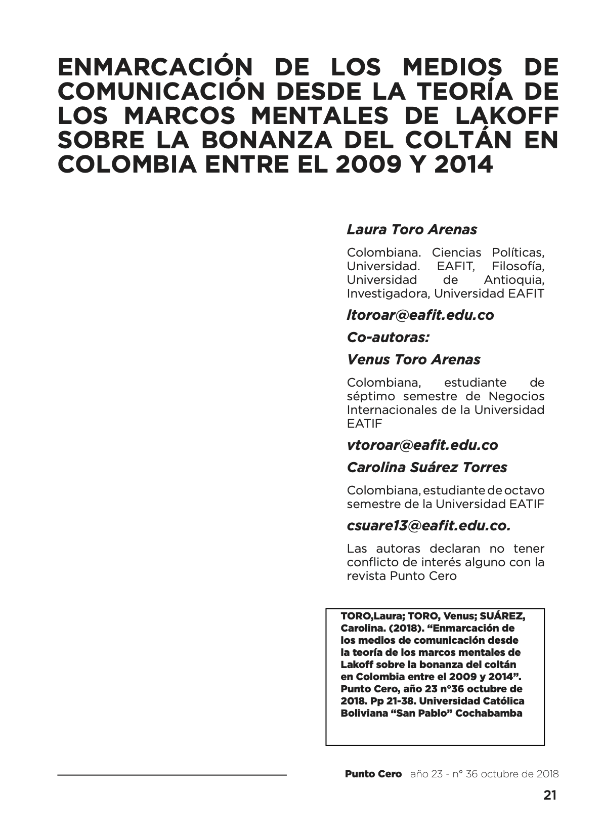 Enmarcación de los medios de  comunicación desde la teoría de  Los Marcos Mentales de Lakoff  sobre la bonanza del Coltán en  Colombia entre el 2009 y 2014