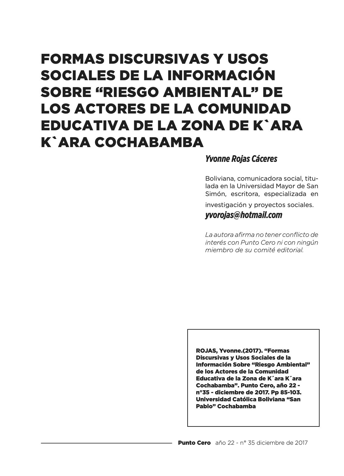 Formas discursivas y usos  sociales de la información  sobre “riesgo ambiental” de  los actores de la comunidad  educativa de la zona de K`ara  K`ara Cochabamba