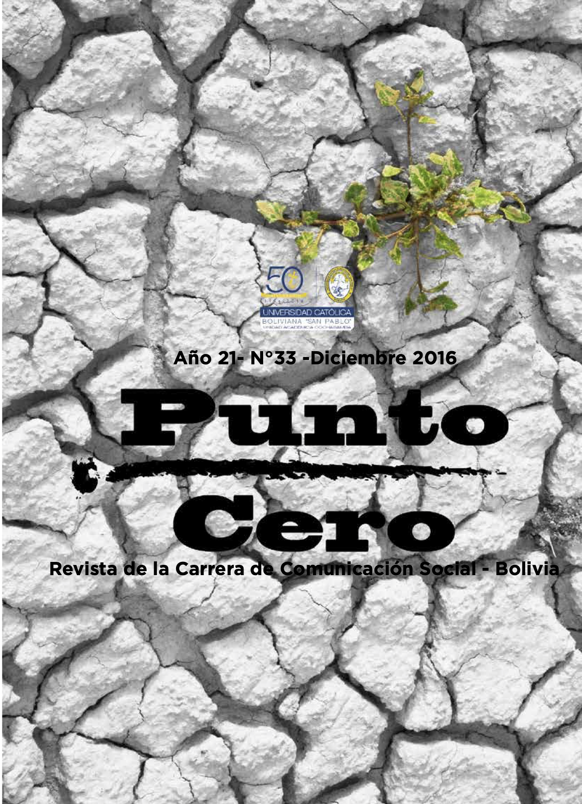 Ver Vol. 21 Núm. 33 (2016): Revista Punto Cero No. 33