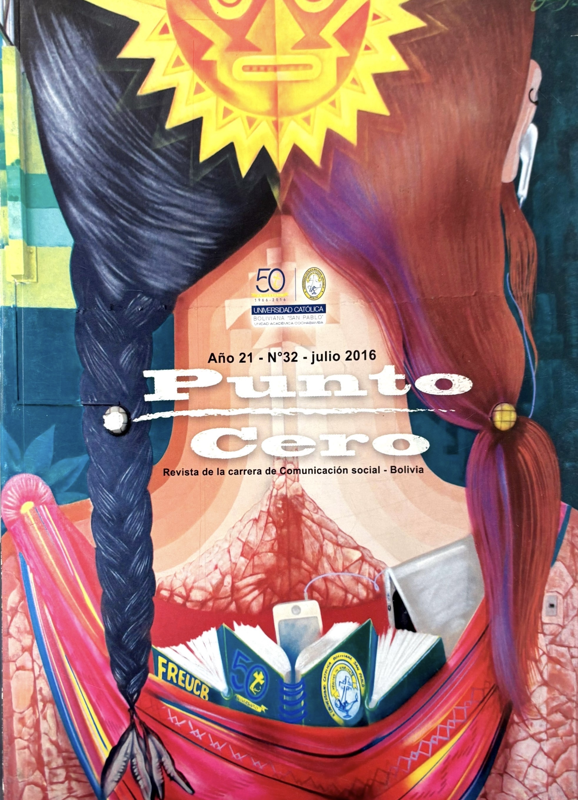 Ver Vol. 21 Núm. 32 (2016): Revista Punto Cero No. 32