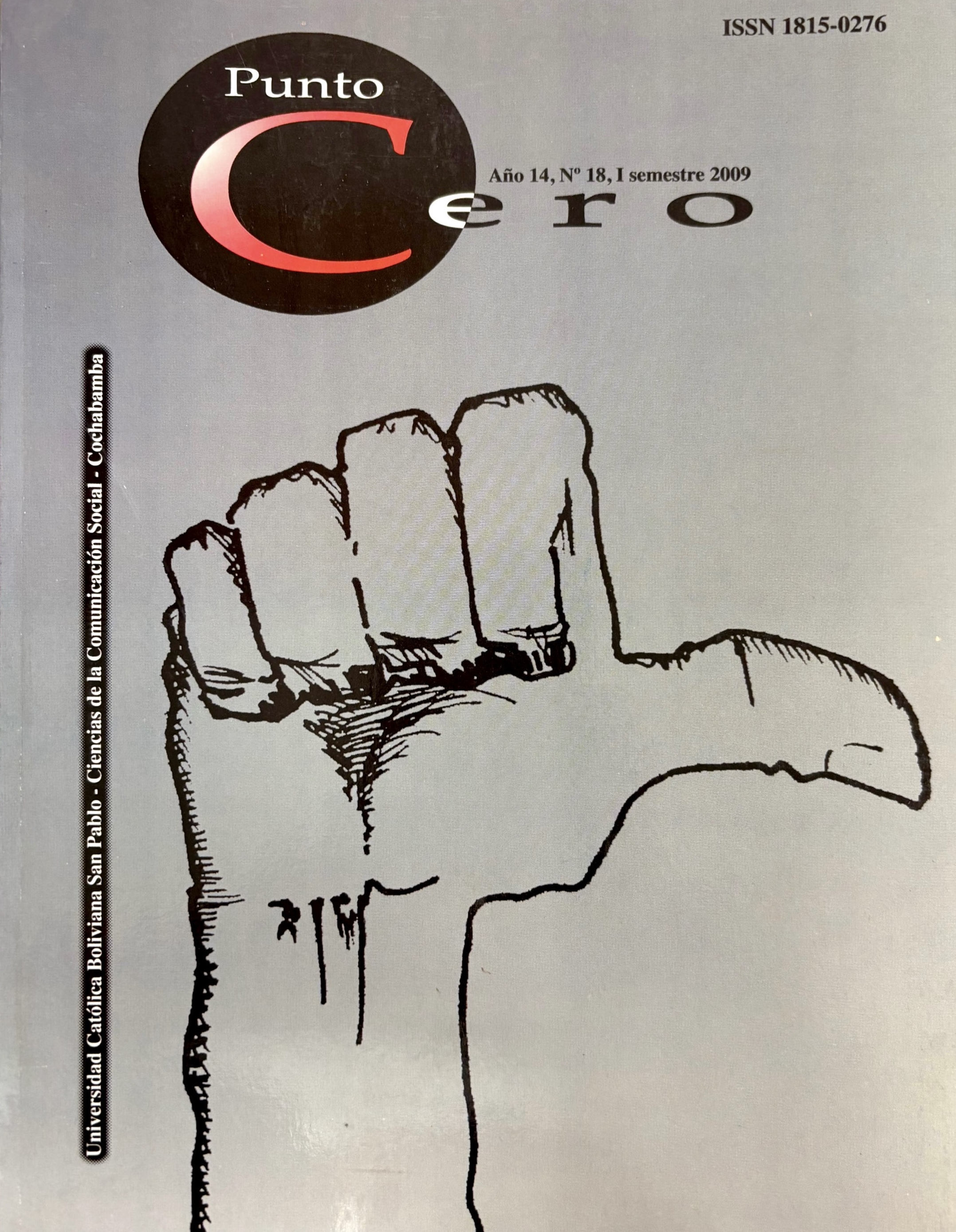 					View Vol. 14 No. 18 (2009): Revista Punto Cero No. 18
				