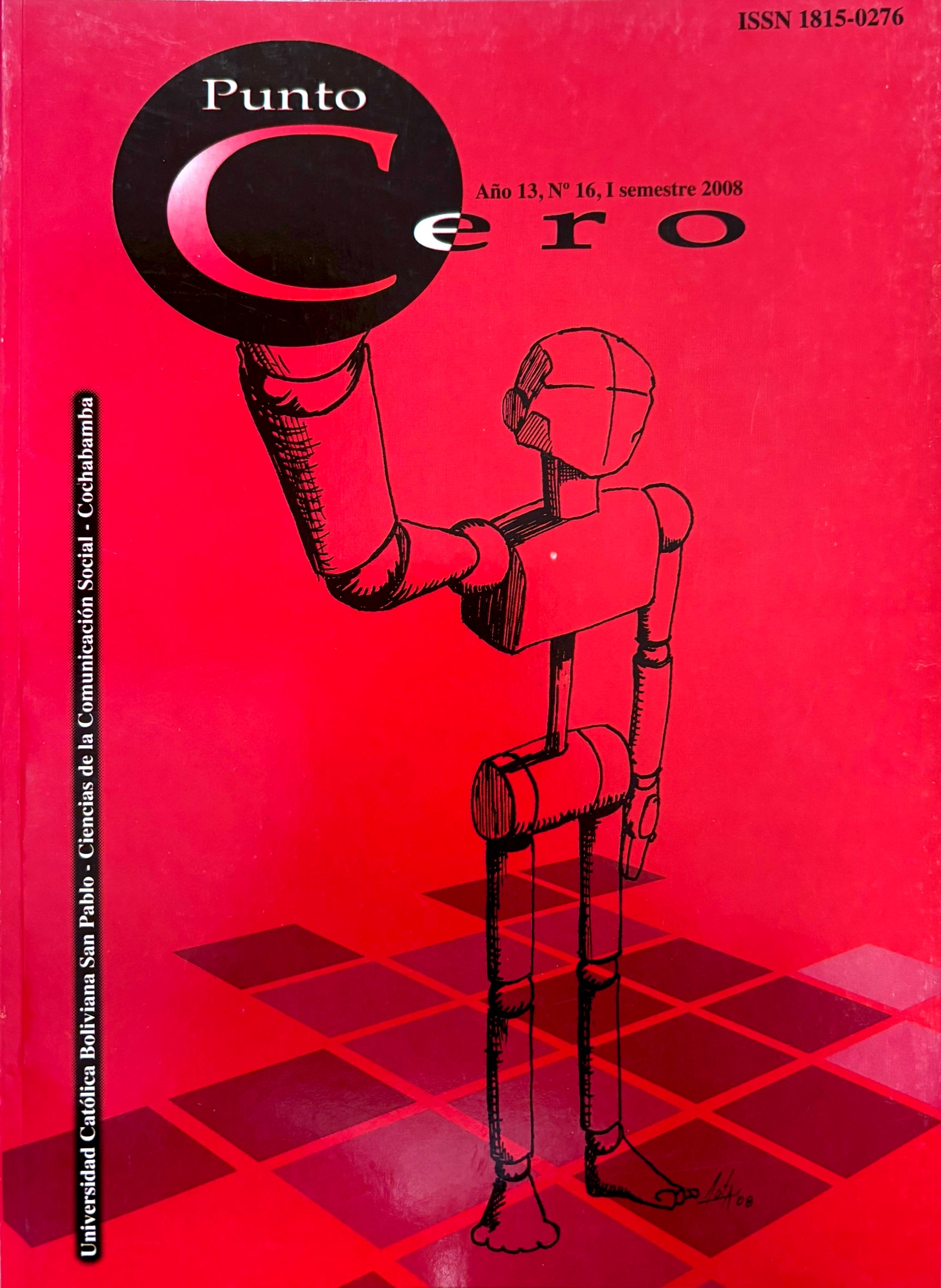 					Ver Vol. 13 Núm. 16 (2008): Revista Punto Cero No. 16
				