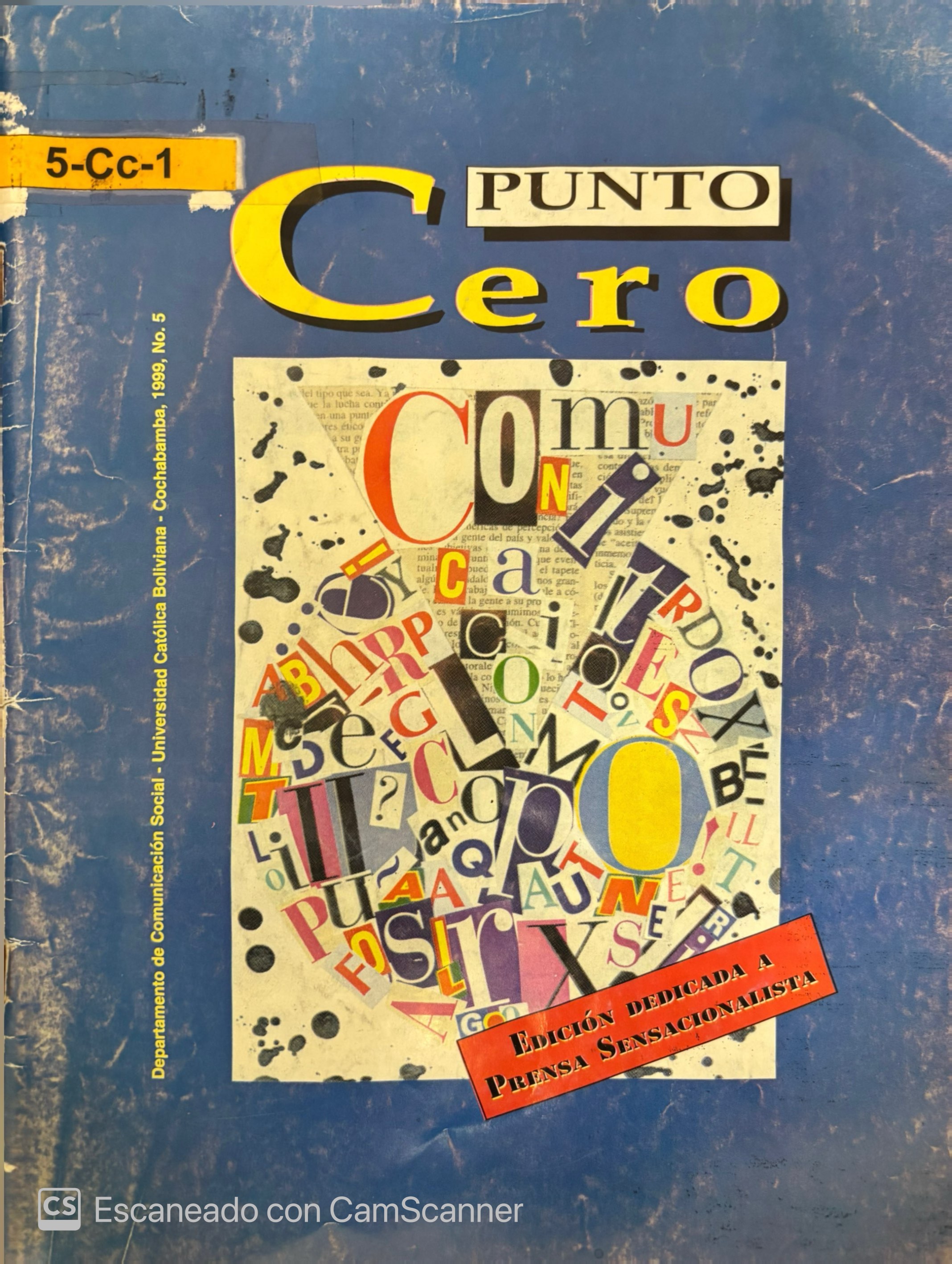					Ver Vol. 7 Núm. 5 (2002): Revista Punto Cero No. 05
				