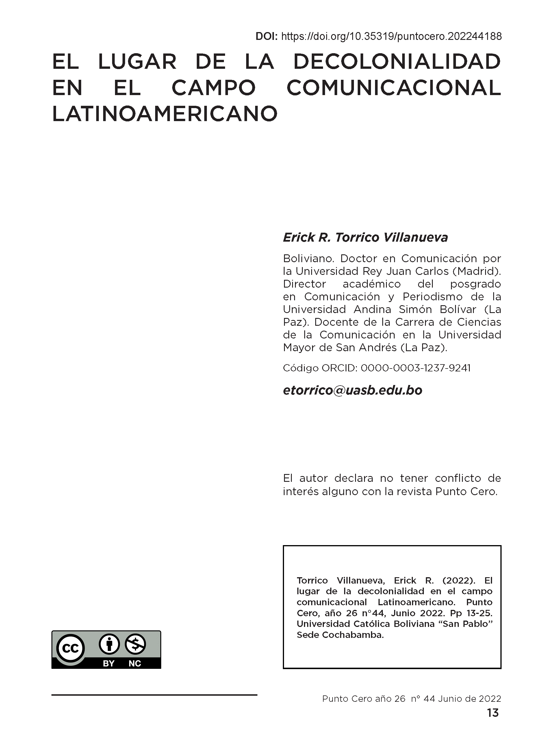 El lugar de la Decolonialidad en el campo Comunicacional Latinoamericano