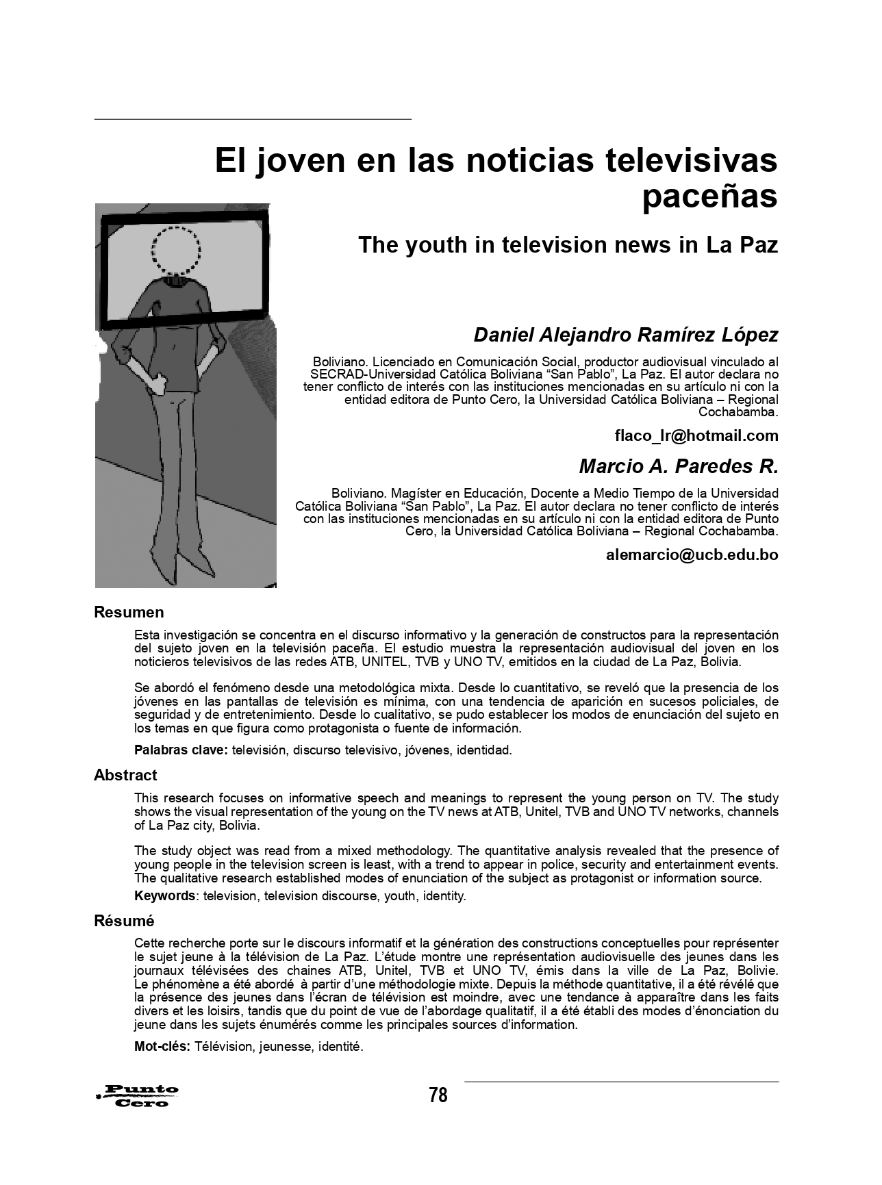 El joven en las noticias televisivas paceñas