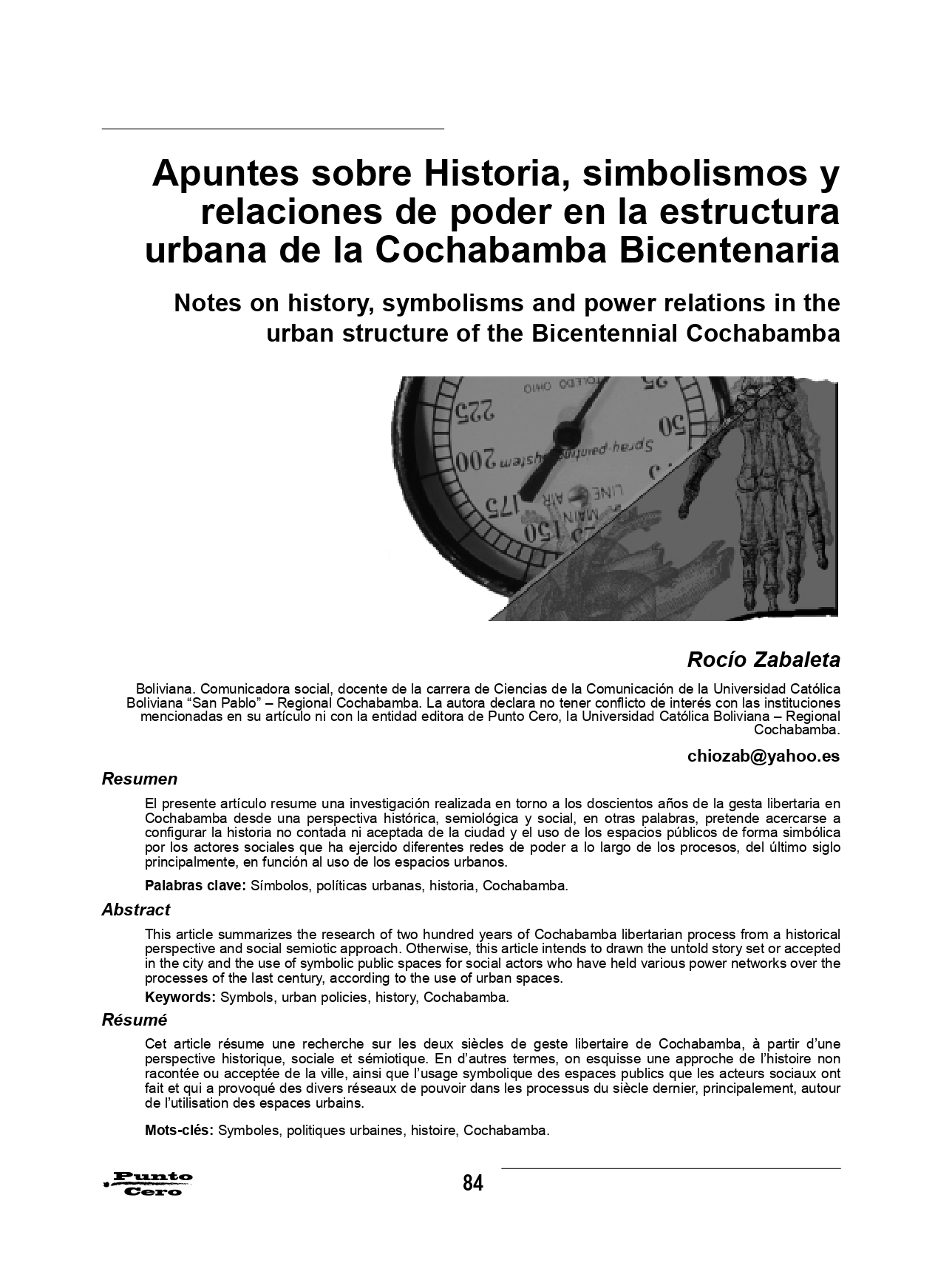 Notes on history, symbolisms and power relations in the urban structure of the Bicentennial Cochabamba